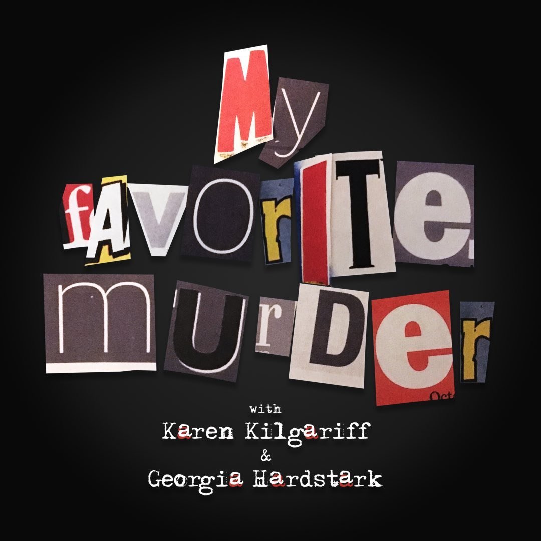My Favorite Murder