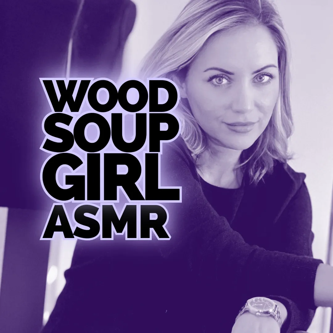 Wood Soup Girl ASMR