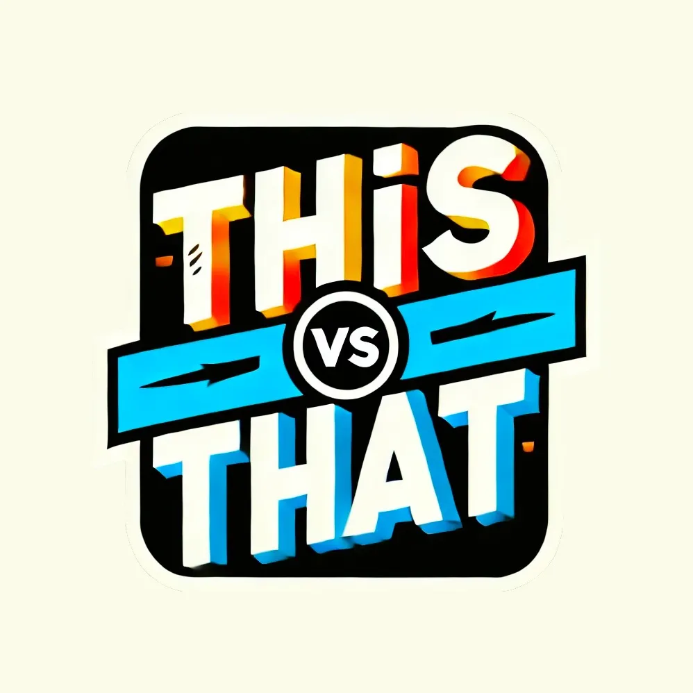 This Vs That