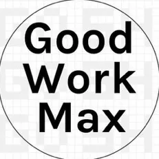 Good Work Max