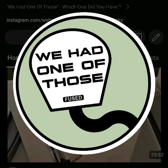 WeHadOneOfThose