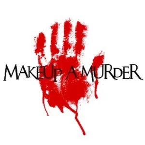 Makeup A Murder, Inc ™