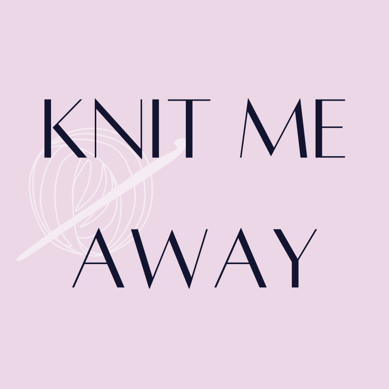 Knit me Away