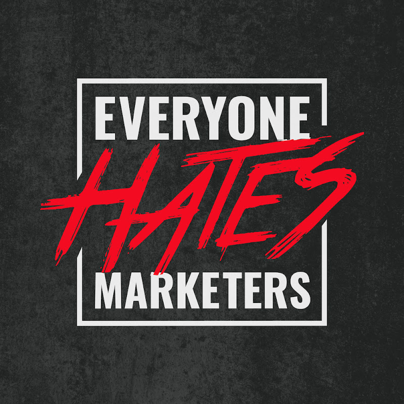 Everyone Hates Marketers