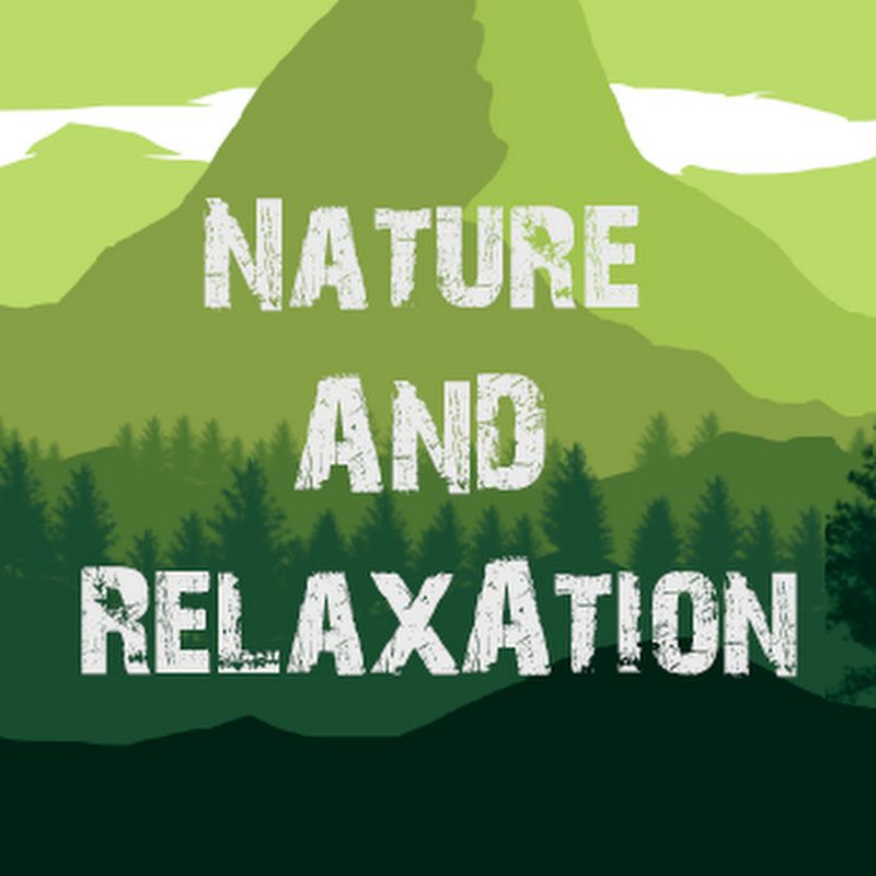 Nature And Relaxation