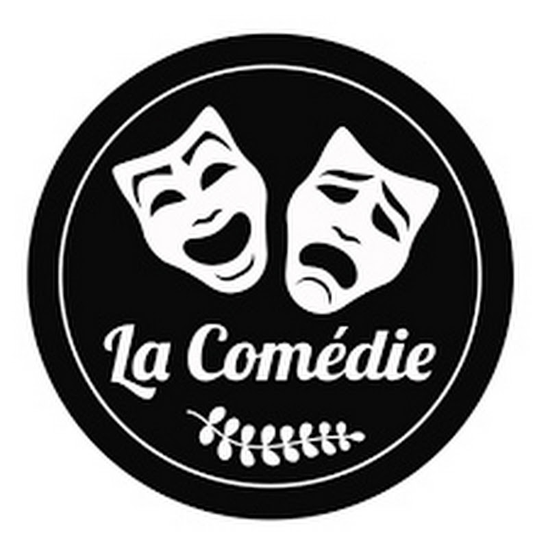 La Comédie ?