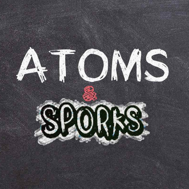 Atoms And Sporks