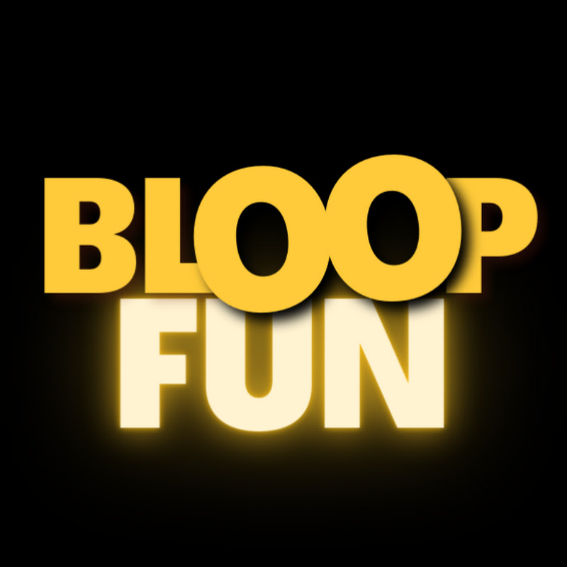 Bloop fun