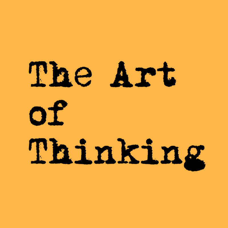The Art of Thinking