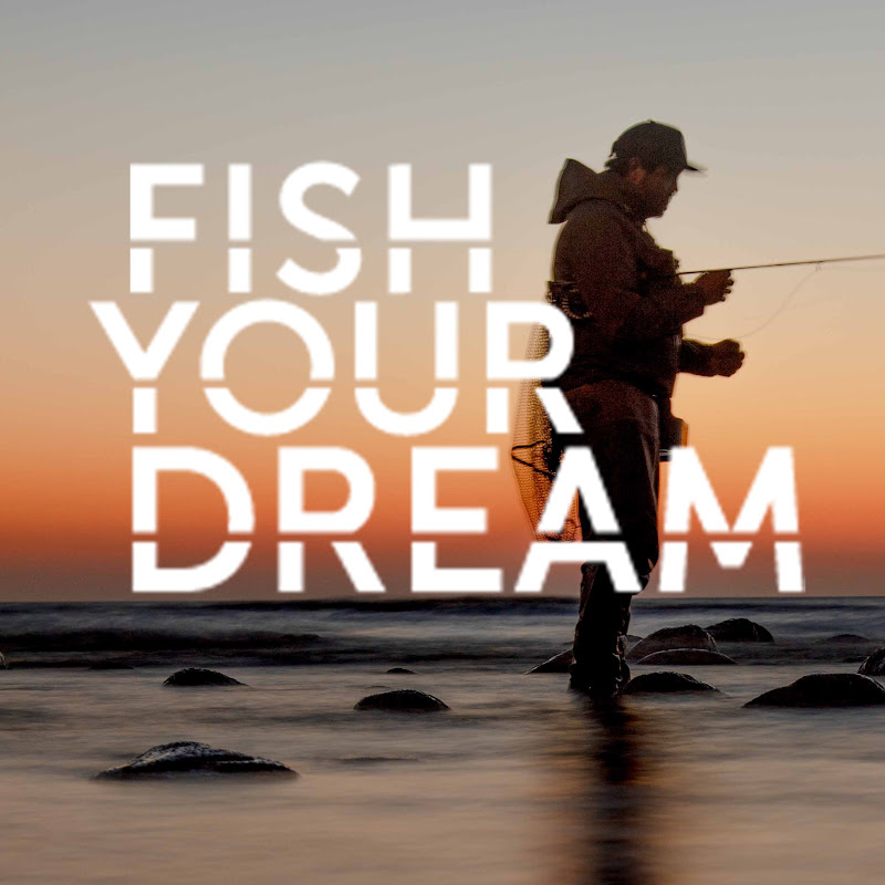 Fish Your Dream