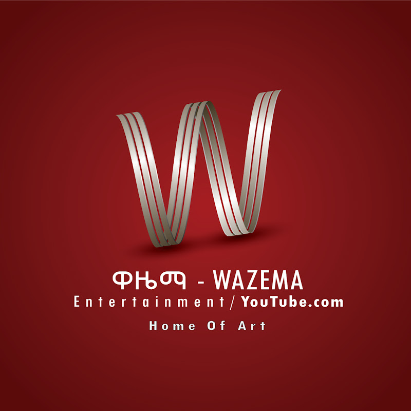 ዋዜማ — Wazema Entertainment