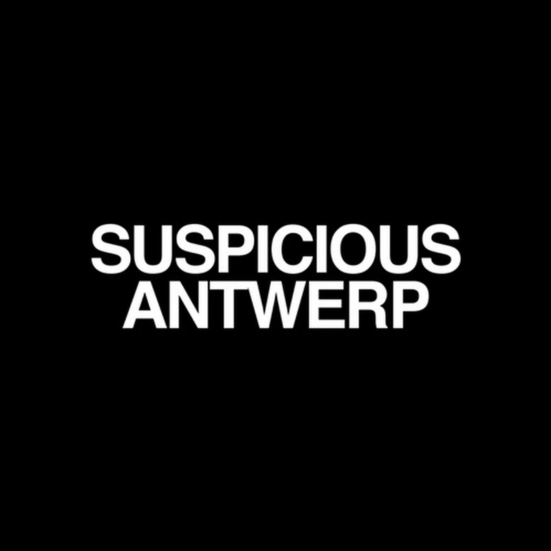 Suspicious Antwerp ®