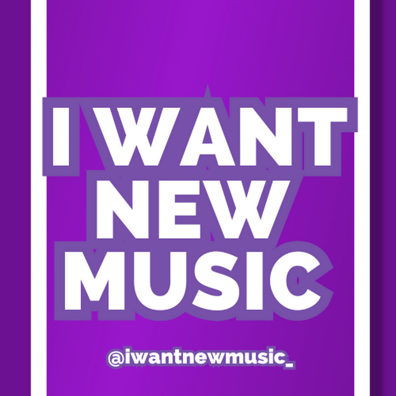 I Want New Music