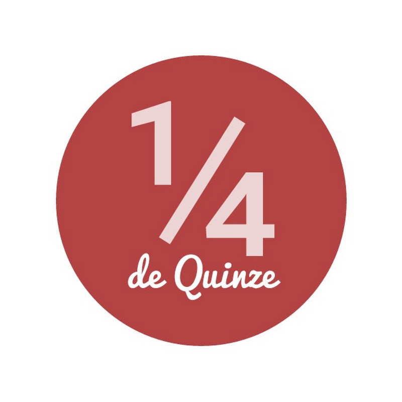 Quarts De Quinze