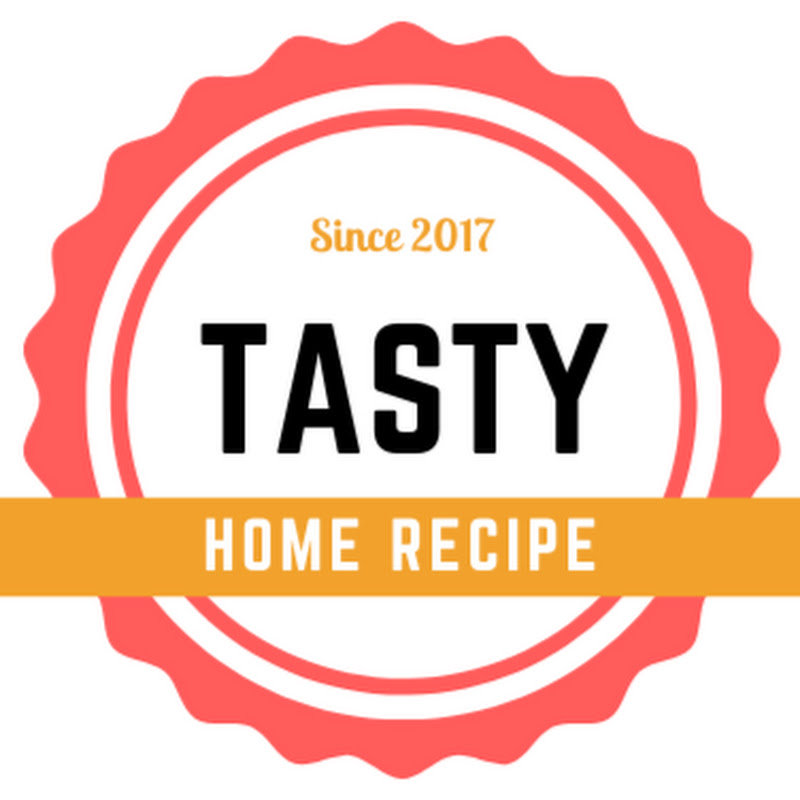 Tasty Home Recipe
