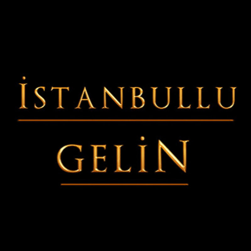 İstanbullu Gelin