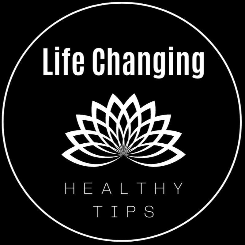 Life Changing Healthy Tips