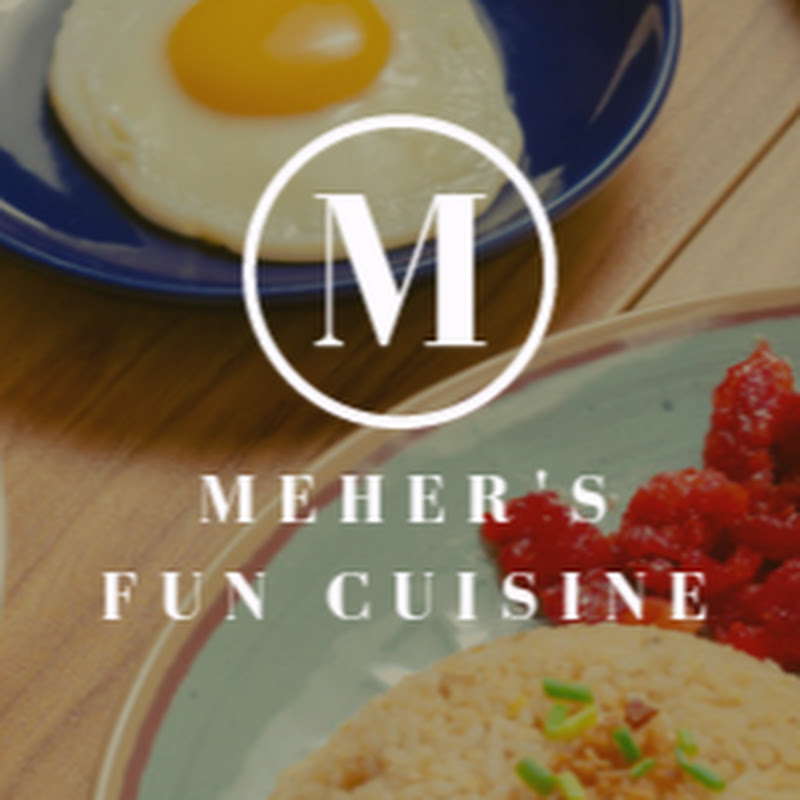 Meher's Fun Cuisine