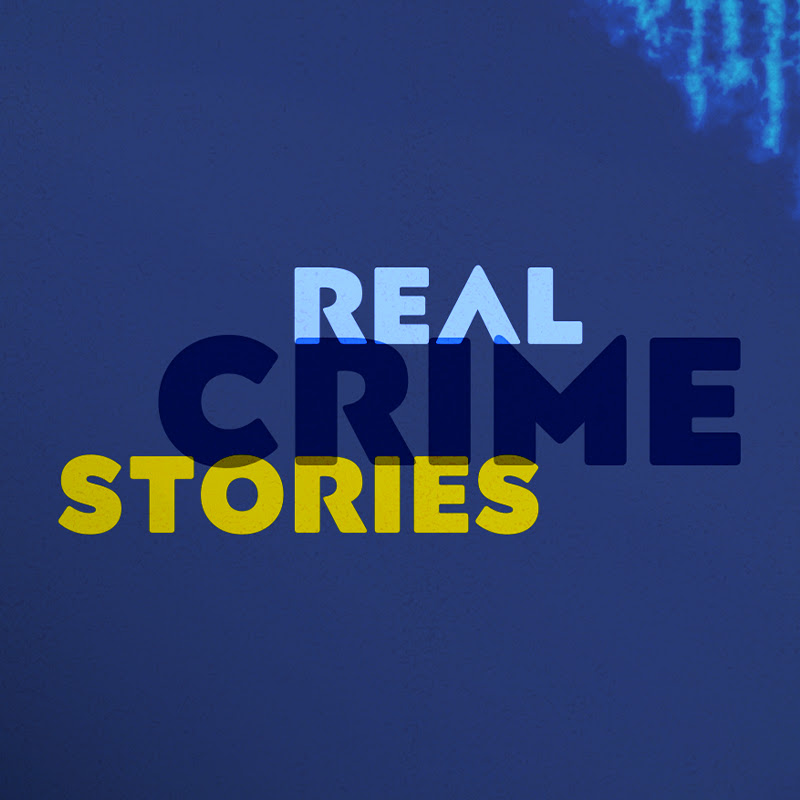 Real Crime Stories