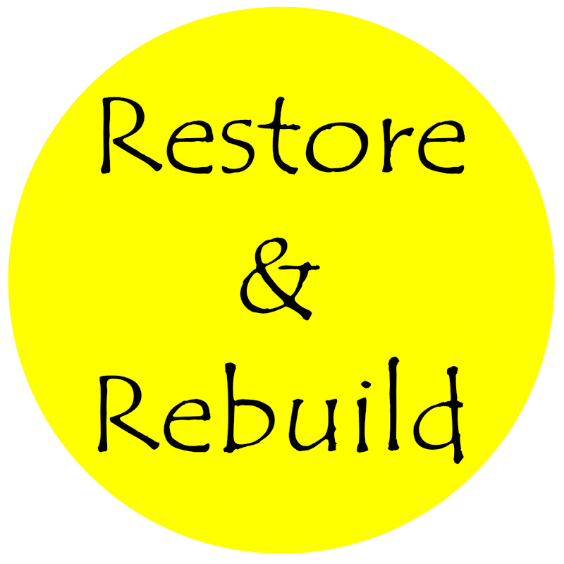 Restore & Rebuild