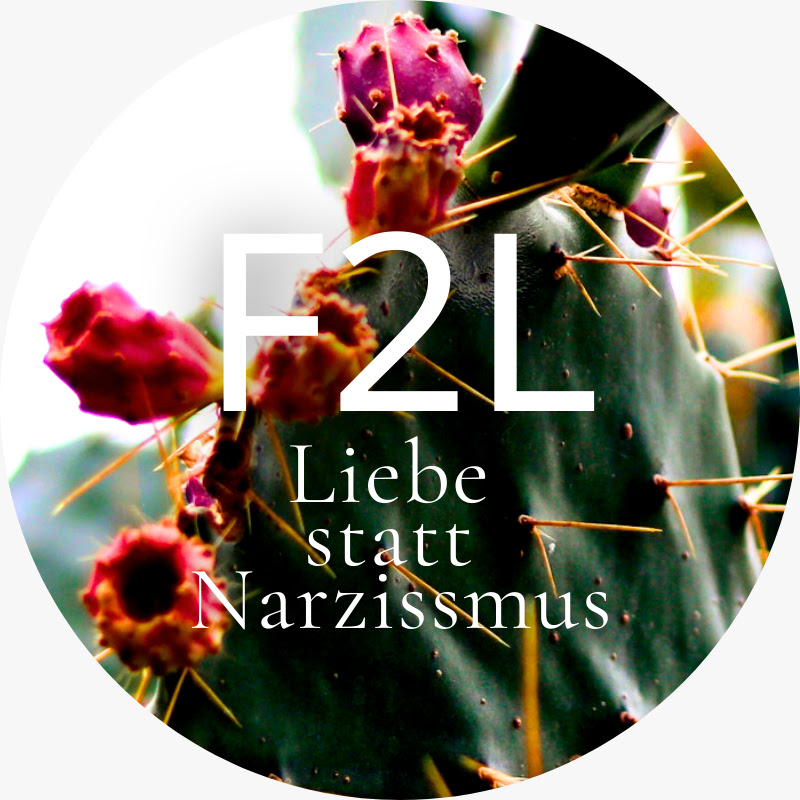 F2L - Liebe Statt Narzissmus