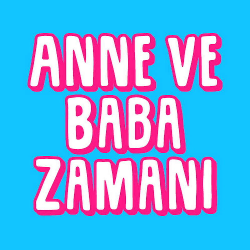 Anne Ve Baba Zamanı