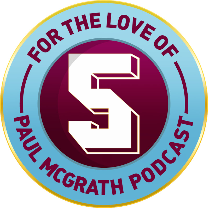 For The Love Of Paul McGrath Aston Villa Podcast