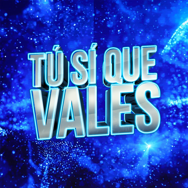 Tú Sí Que Vales