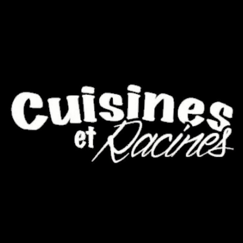 Cuisines Et Racines