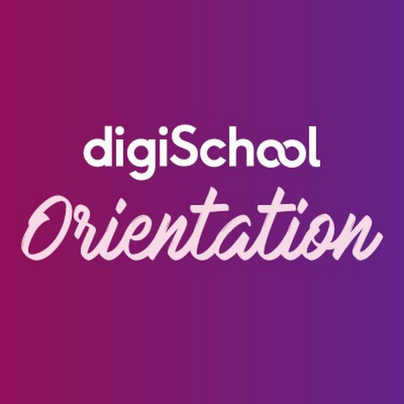 DigiSchool Orientation