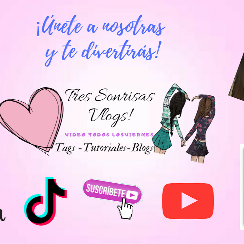 Tres Sonrisas Vlogs
