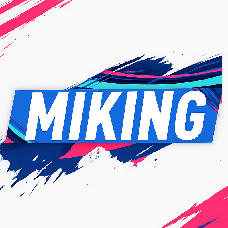 MIKING