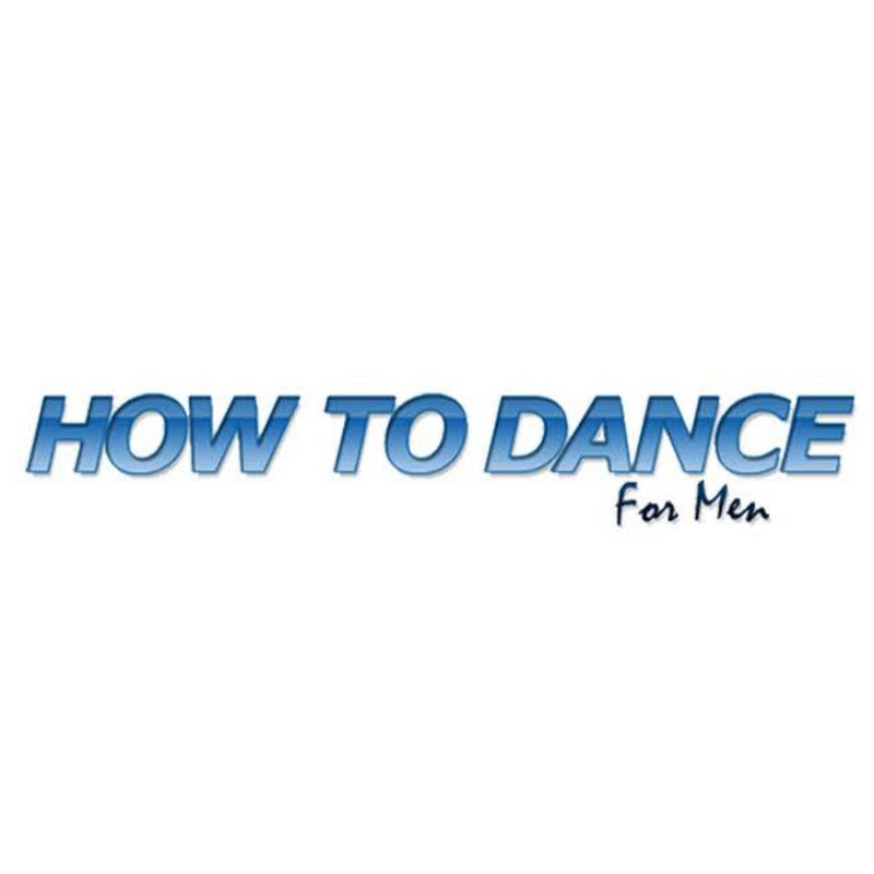 How To Dance - For Men