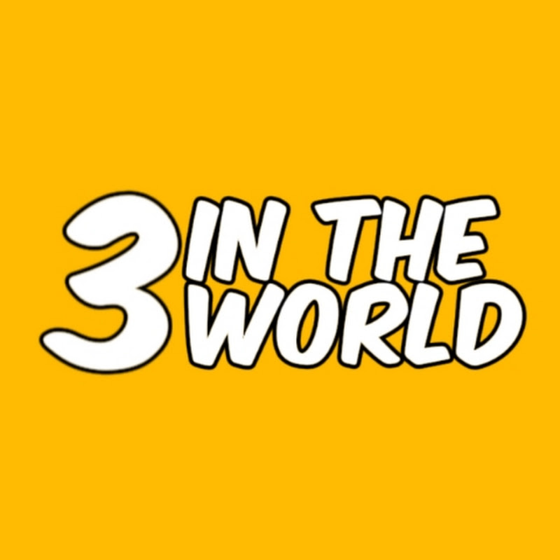 3 In The World