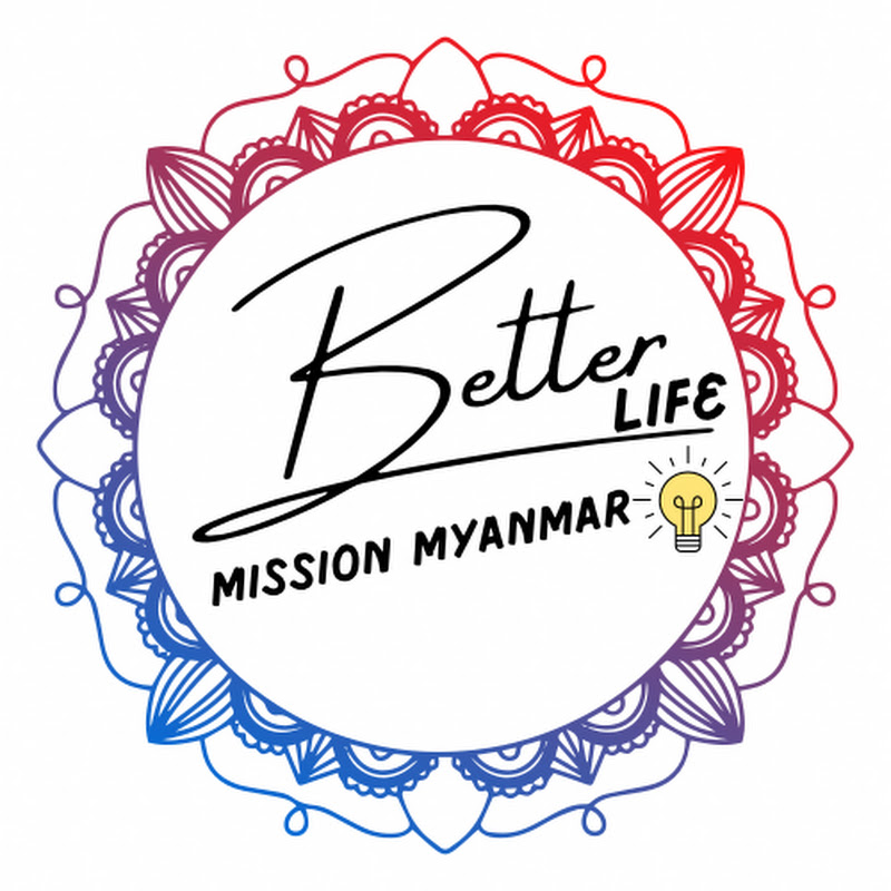 Better Life Mission Myanmar