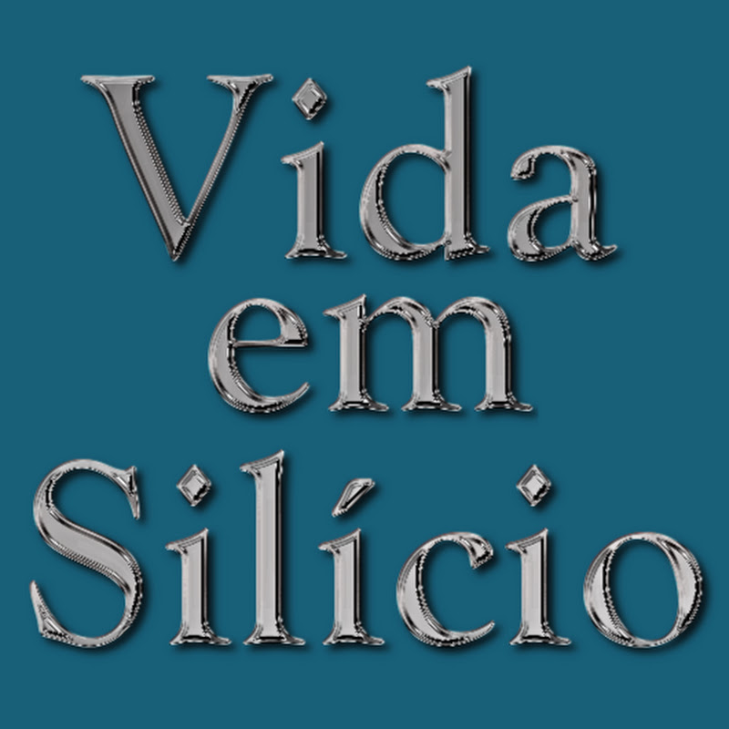 Vida Em Silício
