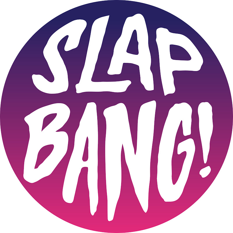 SLAP BANG
