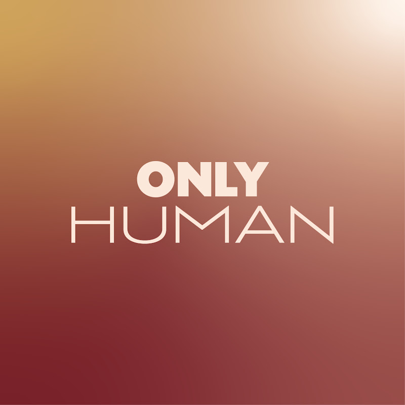 Only Human