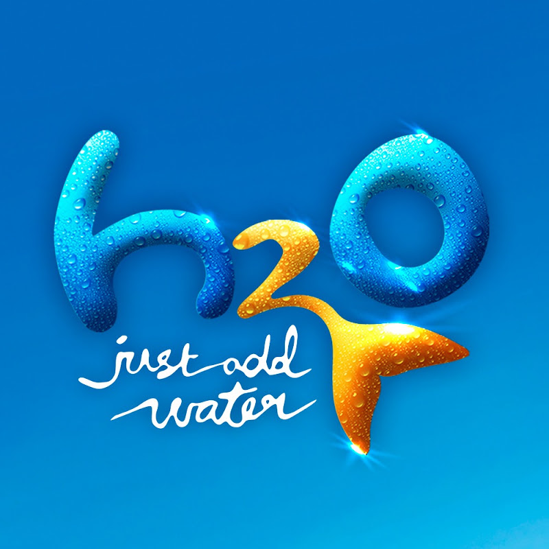 H2O Just Add Water