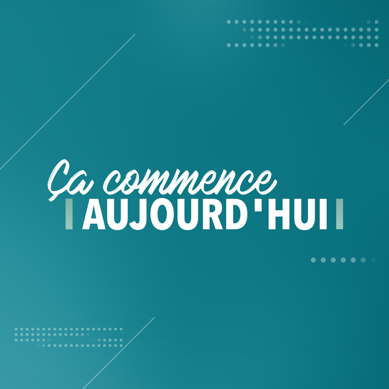 Ça Commence Aujourd'hui