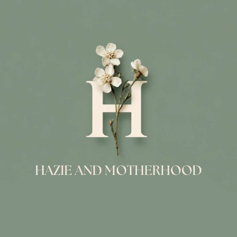 Hazie And Motherhood