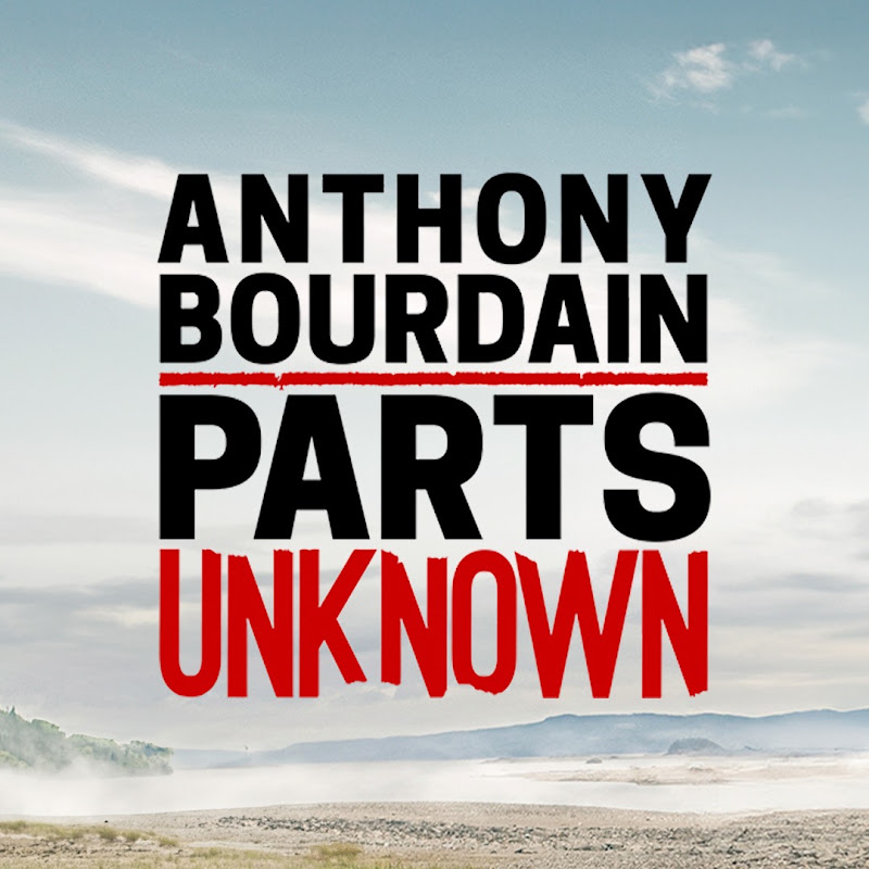 Anthony Bourdain Parts Unknown