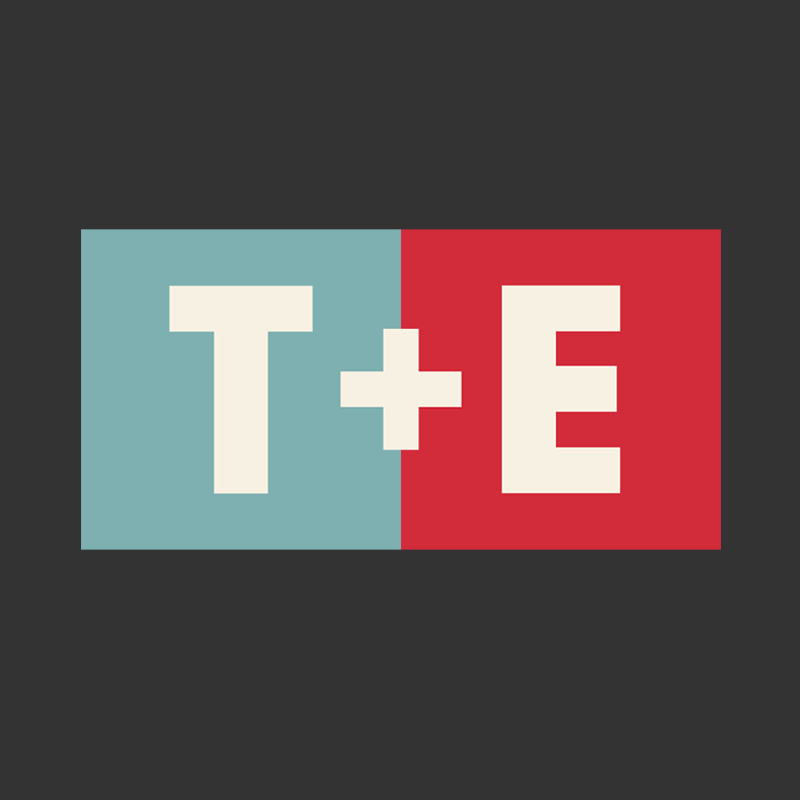 T+E